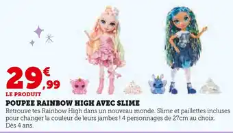 Hyper U RAINBOW HIGH Poupée avec slime offre
