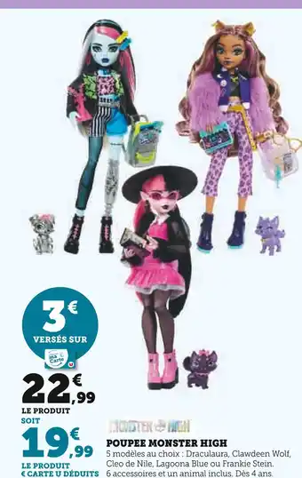 Hyper U Monster High Poupée Monster High offre