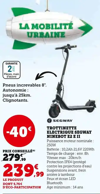 Hyper U Trottinette electrique segway ninebot e2 e ii offre