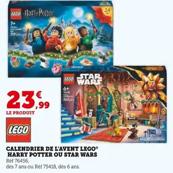 Super U LEGO Calendrier de l'Avent Harry Potter ou Star Wars offre