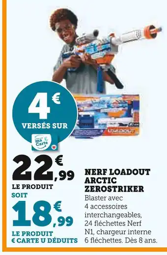 Super U NERF Loadout Arctic Zerostriker offre