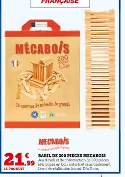 Super U Mécabois Baril de 200 pièces offre
