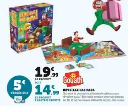 Super U GOLIATH Reveille pas papa offre