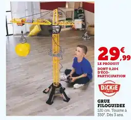 Super U DICKIE TOYS Grue filoguidée offre