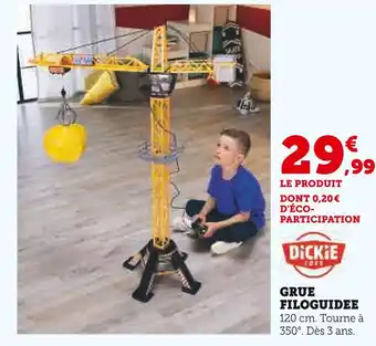 Super U DICKIE TOYS Grue filoguidée offre