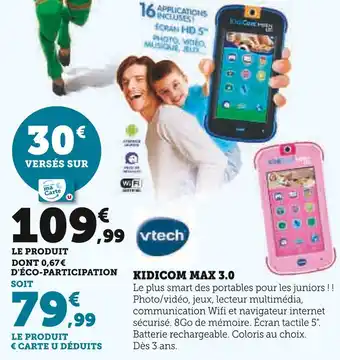 Super U Vtech Kidicom Max 3.0 offre