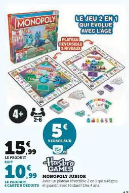 Super U Hasbro Games Monopoly Junior offre