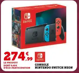 Super U Nintendo Console Nintendo Switch Neon offre
