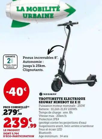 Super U Segway Trottinette électrique Ninebot E2 E II offre