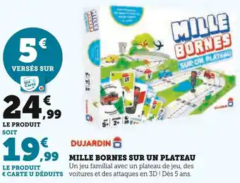 Super U DUJARDIN Mille Bornes sur un plateau offre