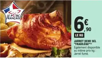 E.Leclerc Jarret demi sel trailge offre