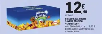 E.Leclerc Capri sun - boisson aux fruits saveur tropical offre