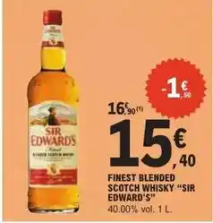 E.Leclerc Sir edward's - finest blended scotch whisky offre