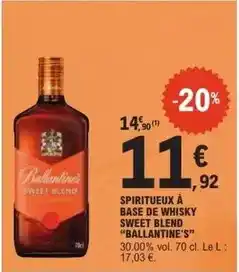 E.Leclerc Ballantine's - spiritueux à base de whisky sweet blend offre