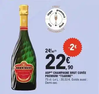 E.Leclerc Tsarine - aop champagne brut cuvée premium offre