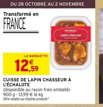 Intermarché Express Des Halles Lapin Chasseur à l'échalote offre