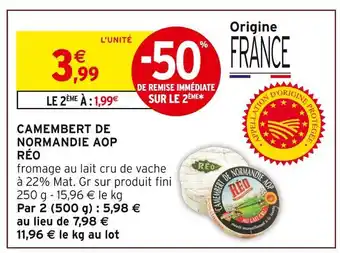 Intermarché Express RÉO Camembert de Normandie AOP offre