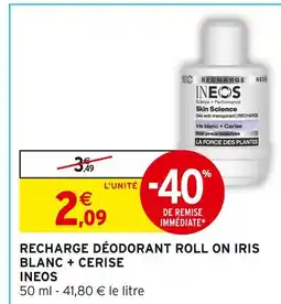 Intermarché Express INEOS Recharge Déodorant Roll On Iris Blanc + Cerise offre