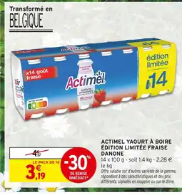 Intermarché Express DANONE Actimel yaourt à boire édition limitée fraise offre