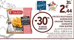 Intermarché Express POM BISTRO Frites rustiques surgelées offre