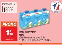 Netto NETTO Crème fluide légère offre