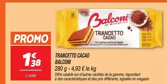 Netto BALCONI Trancetto cacao offre