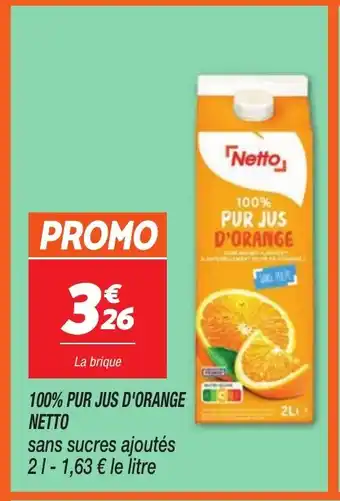 Netto NETTO 100% pur jus d'orange offre