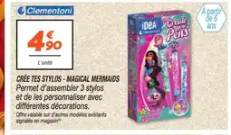 Netto CLEMENTONI Crée tes stylos-magical mermaids offre