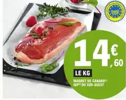 E.Leclerc Magret de canard igp du sud-ouest offre