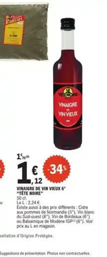 E.Leclerc TÊTE NOIRE Vinaigre de vin vieux 6° offre