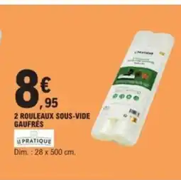 E.Leclerc 2 rouleaux sous-vide gaufrés offre