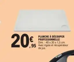 E.Leclerc Planche à découper € professionnelle offre