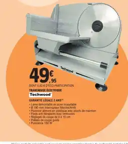 E.Leclerc TECHWOOD Trancheuse électrique offre