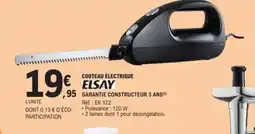 E.Leclerc ELSAY Couteau électrique offre