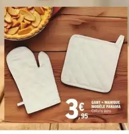 E.Leclerc Gant + manique modele panama offre