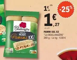 E.Leclerc LA BOULANGERE Panini xxl x2 offre