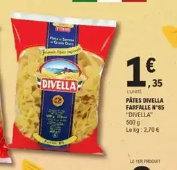 E.Leclerc DIVELLA Pâtes divella farfalle n°85 offre
