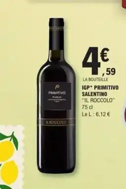 E.Leclerc IL ROCCOLO Igp primitivo salentino offre