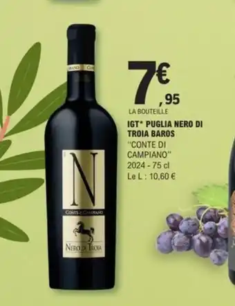 E.Leclerc CONTE DI CAMPIANO 2024 Igt puglia nero di troia baros offre
