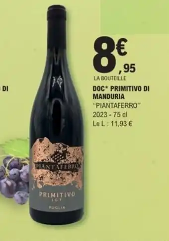 E.Leclerc PIANTAFERRO 2023 Doc primitivo di manduria offre