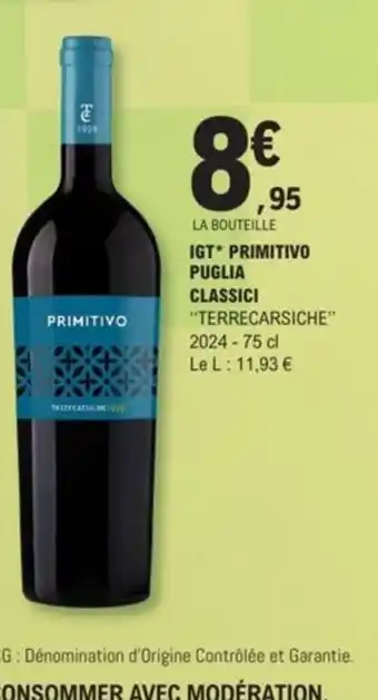 E.Leclerc TERRECARSICHE 2024 Igt primitivo puglia classici offre