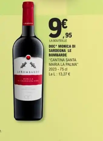 E.Leclerc CANTINA SANTA MARIA LA PALMA 2023 Doc monica di sardegna le bombarde offre