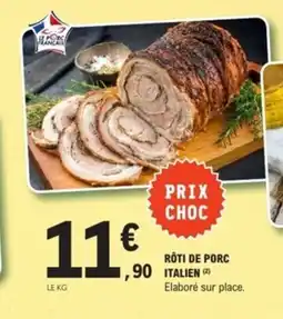 E.Leclerc Rôti de porc italien offre