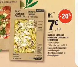 E.Leclerc MIX BUFFET Gnocchi lardons parmesan ciboulette et oignons offre