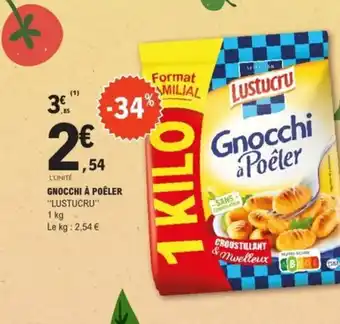 E.Leclerc LUSTUCRU Gnocchi à poêler offre