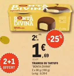 E.Leclerc BONTA DIVINA Tiramisu ou tartufo offre