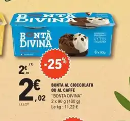 E.Leclerc BONTA DIVINA Bonta al cioccolato ou al caffe offre