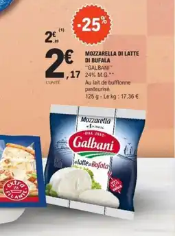 E.Leclerc GALBANI Mozzarella di latte di bufala offre