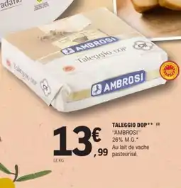 E.Leclerc AMBROSI Taleggio dop offre