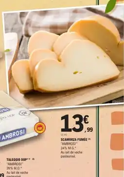 E.Leclerc AMBROSI Scamorza fumée offre